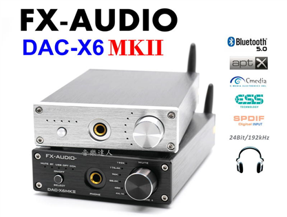 2K傳奇機種再進化 FX-AUDIO DAC-X6 MK